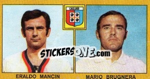Cromo Eraldo Mancin / Mario Brugnera - Calciatori 1969-1970 - Panini