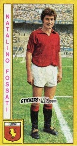 Cromo Natalino Fossati - Calciatori 1969-1970 - Panini