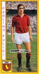 Sticker Paolino Pulici - Calciatori 1969-1970 - Panini