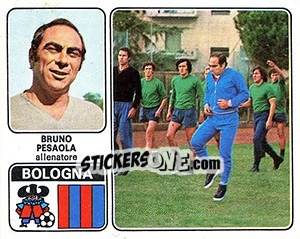 Cromo Bruno Pesaola - Calciatori 1972-1973 - Panini
