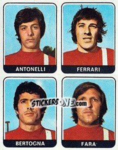 Cromo Antonelli / Ferrari / Bertogna / Fara - Calciatori 1972-1973 - Panini