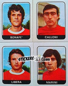 Sticker Bonafe' / Calloni / Libera / Marini - Calciatori 1972-1973 - Panini