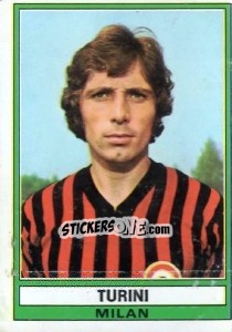 Figurina Turini - Calciatori 1973-1974 - Panini