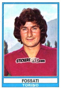 Sticker Fossati - Calciatori 1973-1974 - Panini