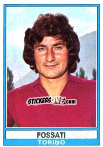 Cromo Fossati - Calciatori 1973-1974 - Panini