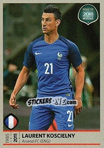 Figurina Laurent Koscielny - Road to 2018 FIFA World Cup Russia - Panini