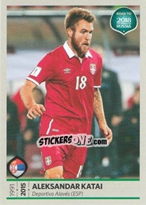 Sticker Aleksandar Katai - Road to 2018 FIFA World Cup Russia n. 206 - Panini