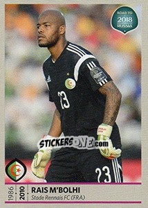 Figurina Rais M'Bolhi - Road to 2018 FIFA World Cup Russia - Panini