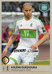 Figurina Adlène Guedioura - Road to 2018 FIFA World Cup Russia - Panini