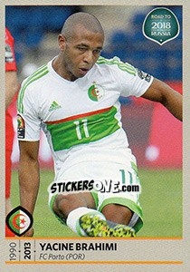 Sticker Yacine Brahimi - Road to 2018 FIFA World Cup Russia n. 458 - Panini