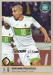 Sticker Sofiane Feghouli - Road to 2018 FIFA World Cup Russia n. 459 - Panini