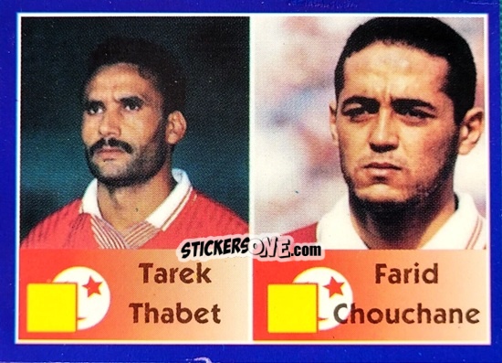 Sticker Tarek Thabet / Farid Chouchane - Mundial Francia 1998 n. 458 - Navarrete