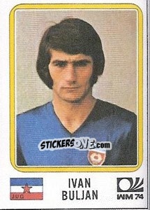 Sticker Ivan Buljan - FIFA World Cup München 1974 - Panini