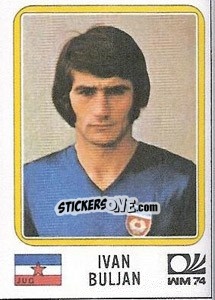 Cromo Ivan Buljan - FIFA World Cup München 1974 - Panini