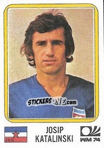 Figurina Josip Katalinskin - FIFA World Cup München 1974 - Panini