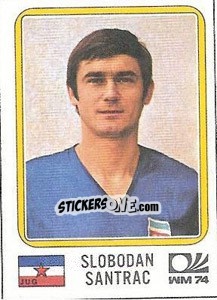 Sticker Slobodan Santrac - FIFA World Cup München 1974 - Panini