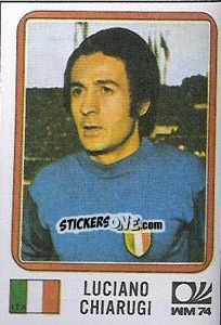 Figurina Luciano Chiarugi - FIFA World Cup München 1974 - Panini