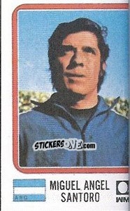 Figurina Miguel Angel Santoro - FIFA World Cup München 1974 - Panini