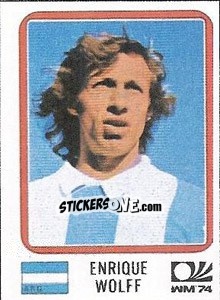 Sticker Enrique Wolff - FIFA World Cup München 1974 - Panini