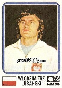 Sticker Wlodzimierz Lubanski - FIFA World Cup München 1974 - Panini