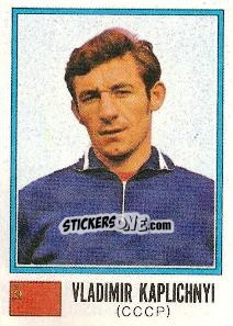 Sticker Vladimir Kaplichnyi - FIFA World Cup München 1974 - Panini