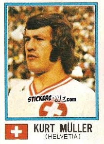 Cromo Kurt Muller - FIFA World Cup München 1974 - Panini