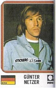 Cromo Gunter Netzer - FIFA World Cup München 1974 - Panini