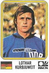 Sticker Lothar Kurbjuweit - FIFA World Cup München 1974 - Panini
