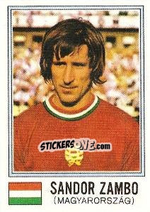 Cromo Sandor Zambo - FIFA World Cup München 1974 - Panini