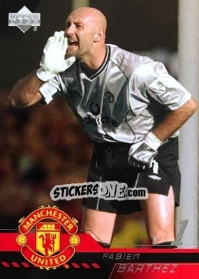 Sticker Fabien Barthez - Manchester United 2001-2002 Trading Cards n. 4 - Upper Deck
