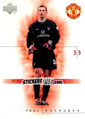 Cromo Paul Rachubka - Manchester United 2001-2002 Trading Cards n. 66 - Upper Deck