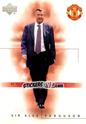 Sticker Sir Alex Ferguson - Manchester United 2001-2002 Trading Cards n. 75 - Upper Deck