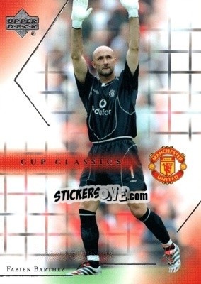 Sticker Fabien Barthez - Manchester United 2001-2002 Trading Cards - Upper Deck