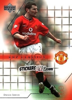 Sticker Denis Irwin - Manchester United 2001-2002 Trading Cards - Upper Deck