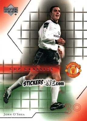 Sticker John O'Shea - Manchester United 2001-2002 Trading Cards - Upper Deck