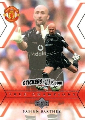 Sticker Fabien Barthez - Manchester United 2001-2002 Trading Cards n. 109 - Upper Deck