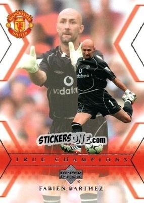 Sticker Fabien Barthez - Manchester United 2001-2002 Trading Cards - Upper Deck