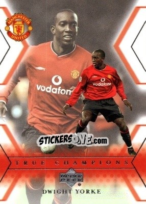 Sticker Dwight Yorke - Manchester United 2001-2002 Trading Cards n. 113 - Upper Deck