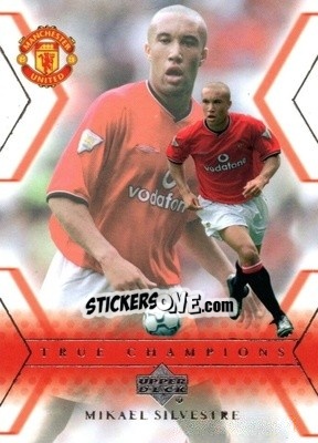 Sticker Mikael Silvestre - Manchester United 2001-2002 Trading Cards - Upper Deck
