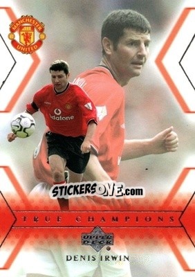 Sticker Denis Irwin - Manchester United 2001-2002 Trading Cards - Upper Deck