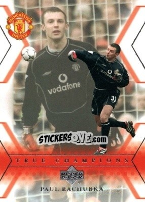 Sticker Paul Rachubka - Manchester United 2001-2002 Trading Cards - Upper Deck