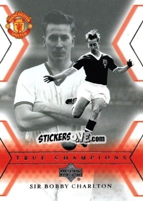 Sticker Sir Bobby Charlton - Manchester United 2001-2002 Trading Cards n. 132 - Upper Deck