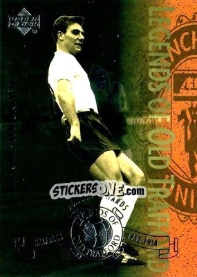 Sticker Duncan Edwards - Manchester United 2001-2002 Trading Cards - Upper Deck