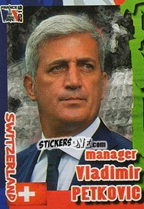 Sticker Vladimir Petkovic - Evropsko Fudbalsko Prvenstvo 2016 - G.T.P.R School Shop