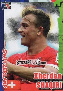 Sticker Xherdan Shaqiri - Evropsko Fudbalsko Prvenstvo 2016 n. 40 - G.T.P.R School Shop
