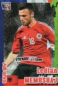 Sticker Ledian Memushaj - Evropsko Fudbalsko Prvenstvo 2016 n. 64 - G.T.P.R School Shop