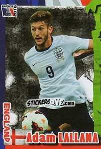 Sticker Adam Lallana - Evropsko Fudbalsko Prvenstvo 2016 n. 84 - G.T.P.R School Shop