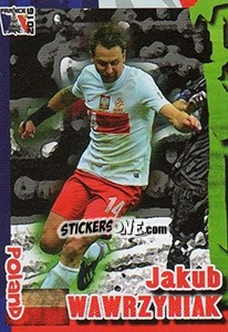 Sticker Jakub Wawrzyniak - Evropsko Fudbalsko Prvenstvo 2016 - G.T.P.R School Shop