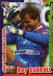 Sticker Roy Carroll - Evropsko Fudbalsko Prvenstvo 2016 n. 162 - G.T.P.R School Shop