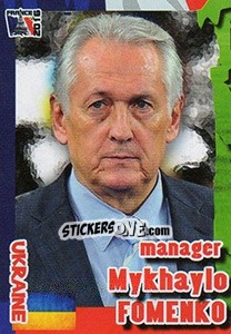 Sticker Mykhaylo Fomenko - Evropsko Fudbalsko Prvenstvo 2016 - G.T.P.R School Shop